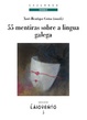 Cover of 55 mentiras sobre a lingua galega