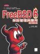 Cover of FreeBSD 6.0架設管理與應用
