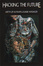 Cover of Hacking the Future