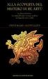 Cover of Alla scoperta del mistero di Re Artù