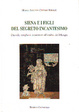 Cover of Siena e i figli del segreto incantesimo