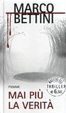 Cover of Mai più la verità