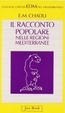 Cover of Il racconto popolare nelle regioni mediterranee