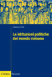 Cover of Le istituzioni politiche del mondo romano