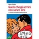 Cover of Quello che gli uomini non dicono. Le emozioni nascoste dell'animo maschile