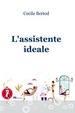 Cover of L'assistente ideale