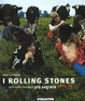 Cover of I Rolling Stones colti nelle immagini più segrete 1963-69