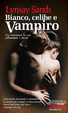 Cover of Bianco, celibe e vampiro