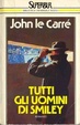 Cover of Tutti gli uomini di Smiley