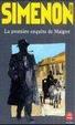 Cover of La Premiere Enquete de Maigret