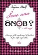 Cover of Sono una snob?
