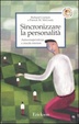Cover of Sincronizzare la personalità