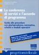 Cover of La conferenza di servizi e l'accordo di programma