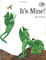 Cover of It's Mine!