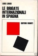 Cover of Le brigate internazionali in Spagna