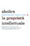 Cover of Abolire la proprietà intellettuale