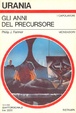 Cover of Gli anni del precursore
