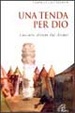 Cover of Una tenda per Dio
