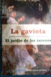 Cover of La gaviota y El jardín delos cerezos