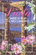 Cover of Ombre di fiori sul mio cammino