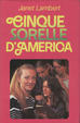 Cover of Cinque sorelle d'America