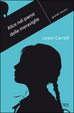 Cover of Alice nel paese delle meraviglie - Attraverso lo specchio e quello che Alice vi trovò