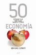 Cover of 50 cosas que hay que saber sobre economía