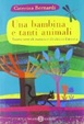 Cover of Una bambina e tanti animali
