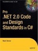 Cover of Pro .NET 2.0 Code and Design Standards in C#