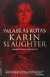 Cover of Palabras rotas / Broken
