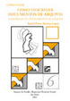 Cover of Como descrever documentos de arquivos