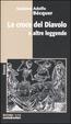 Cover of La croce del Diavolo e altre leggende