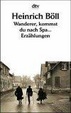 Cover of Wanderer kommst du nach Spa
