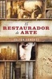 Cover of El restaurador de arte / The Art Restaurateur