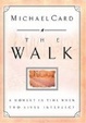 Cover of The Walk A Moment In Time When Two Lives Intersect