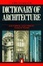 Cover of Dictionary of Architecture, The Penguin