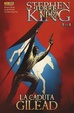 Cover of La Torre Nera: La caduta di Gilead n.4