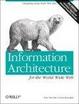 Cover of Information Architecture for the World Wide Web
