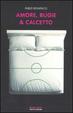 Cover of Amore, Bugie & Calcetto