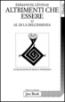 Cover of Altrimenti che essere o al di là dell'essenza