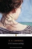 D. H. Lawrence and Italy : Sketches from Etruscan Places, Sea and Sardinia, Twilight in Italy