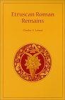 Etruscan Roman Remains