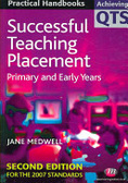 Successful teaching placement : primary and early years