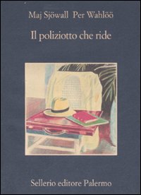 Il poliziotto che ride - Maj Sjöwall/Per Wahlöö