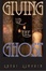 Cover of "Giving Up the Ghost"