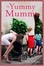 Cover of The Yummy Mummy