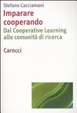 Cover of Imparare cooperando. Dal cooperative learning alle comunità di ricerca