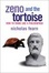 Cover of "Zeno and the Tortoise"