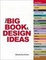 Cover of "The Big Book of Design Ideas"