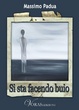 Cover of Si sta facendo buio
